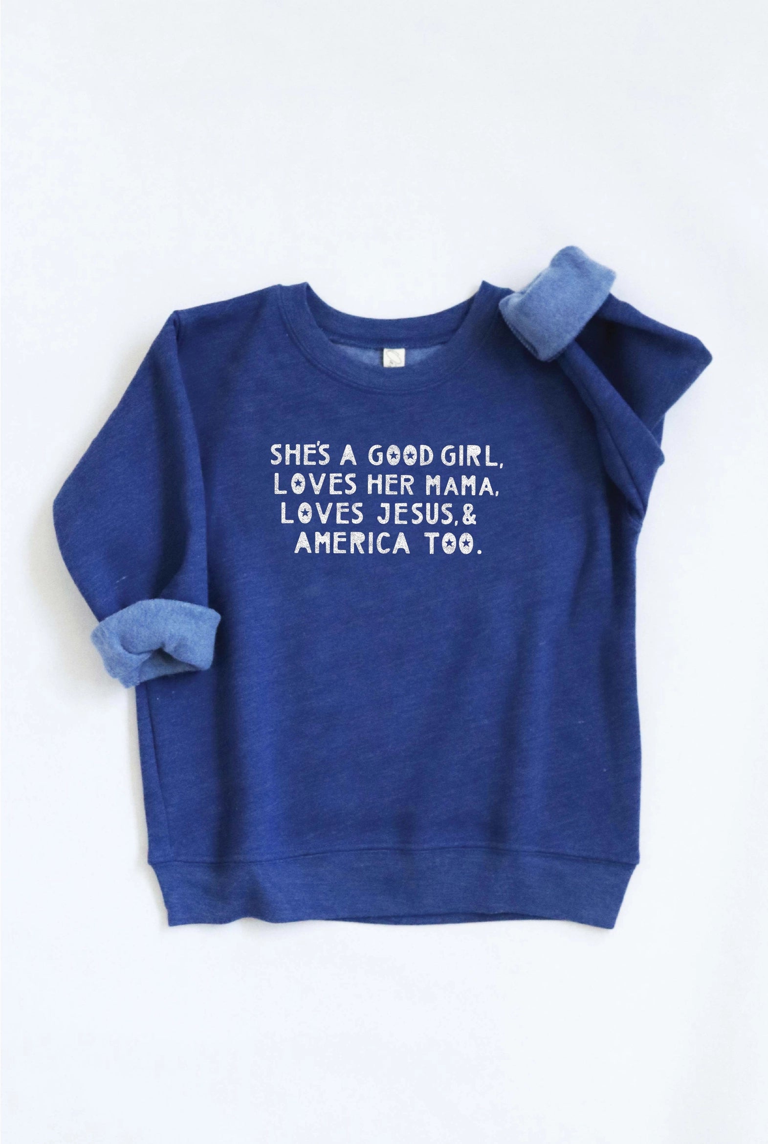 She's A Good Girl Toddler Sweatshirt